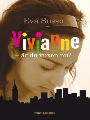 cover image of Vivianne--är du vuxen nu?